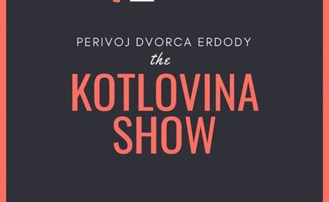 Kotlovina show!