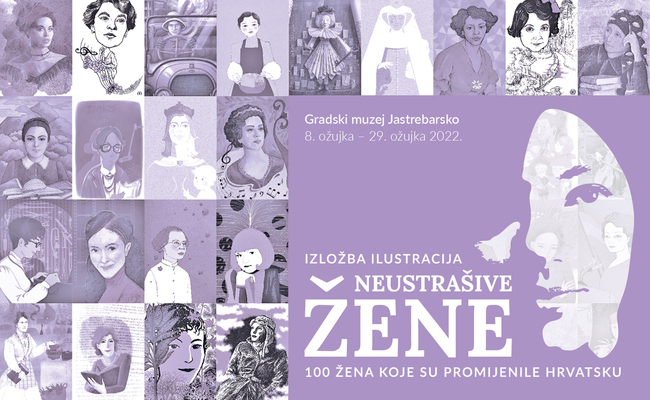 Izložba ilustracija NEUSTRAŠIVE ŽENE -  100 žena koje su promijenile Hrvatsku